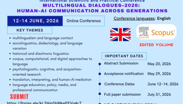 Участь у роботі Міжнародної науково-практичної конференції «Multilingual Dialogues – 2026: Human – AI Communication Across Generations».